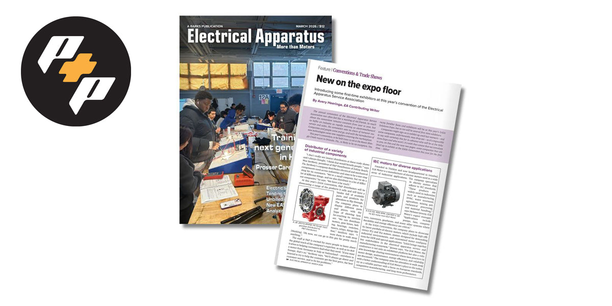P&P Featured in March 2026 Issue of Electrical Apparatus